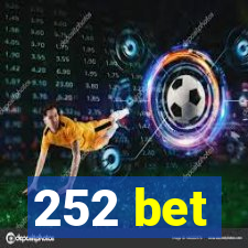 252 bet